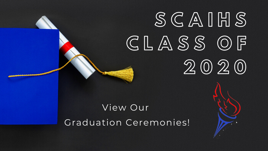 Video: SCAIHS Graduation, Class of 2020!
