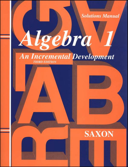 Saxon Algebra 1 Solution Manual 3ED