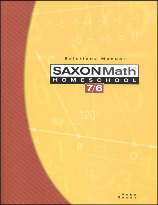 Math 7/6 Homeschool Solutions Manual (4th Edtion)