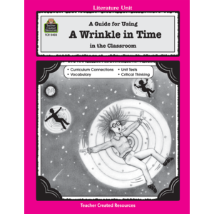 A Guide for Using A Wrinkle in Time in the Classroom (Study Guide)