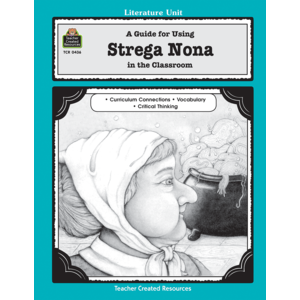A Guide for Using Strega Nona in the Classroom (Study Guide)