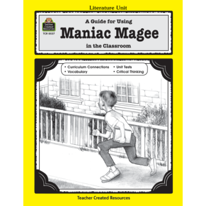 A Guide for Using Maniac Magee in the Classroom (Study Guide)