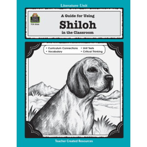 A Guide for Using Shiloh in the Classroom (Study Guide)
