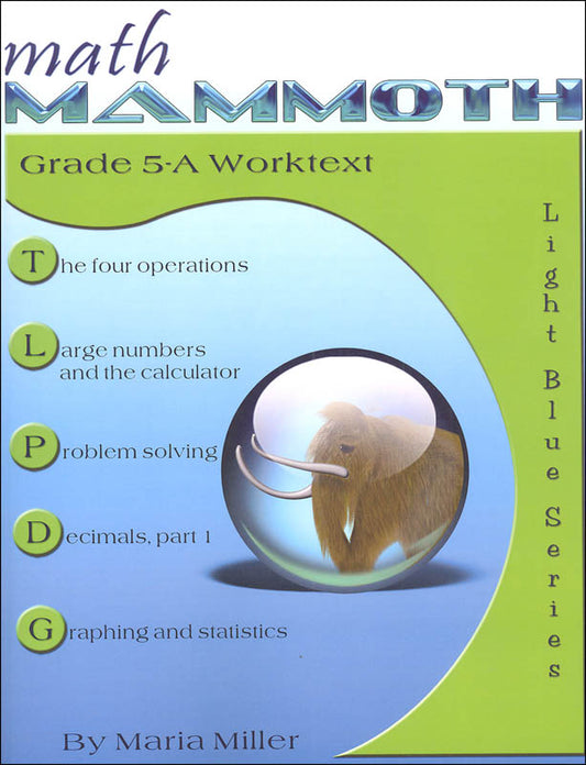 Math Mammoth Grade 5-A Worktext Light Blue Series (Color Version)