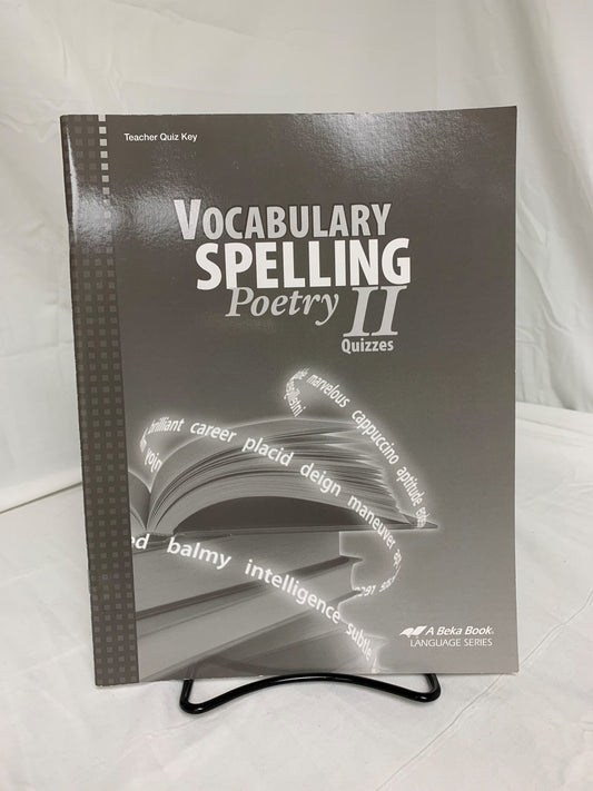 Abeka Vocabulary, Spelling, Poetry II (5th Ed.) Teacher Quiz Key