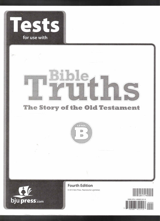 Bible Truths Level B Tests (4th ed.)