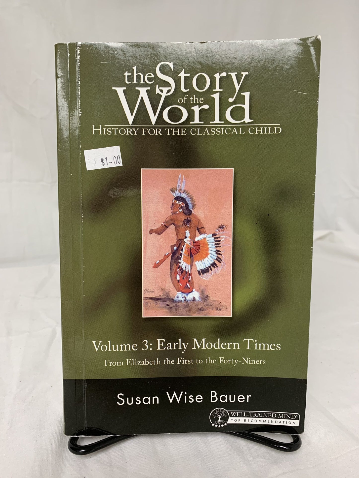 The Story of the World Volume 3 Textbook