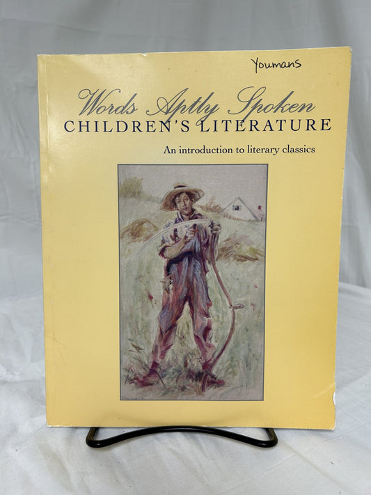 Words Aptly Spoken: Children's Literature