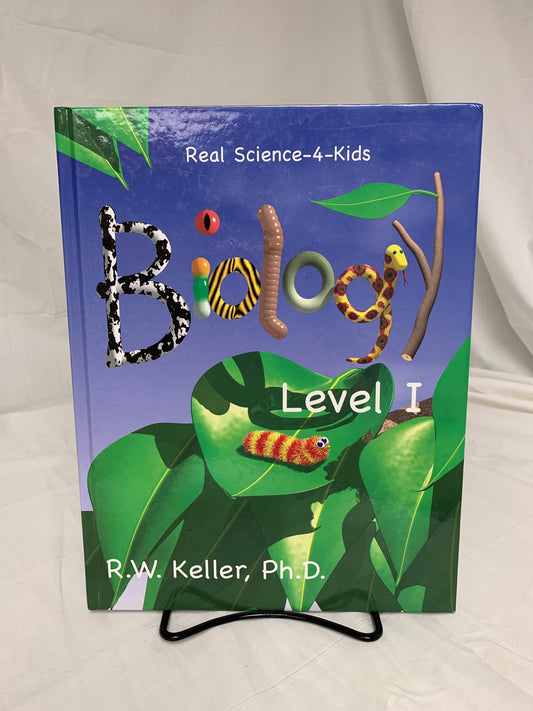 Real Science-4-Kids: Biology Level I Textbook