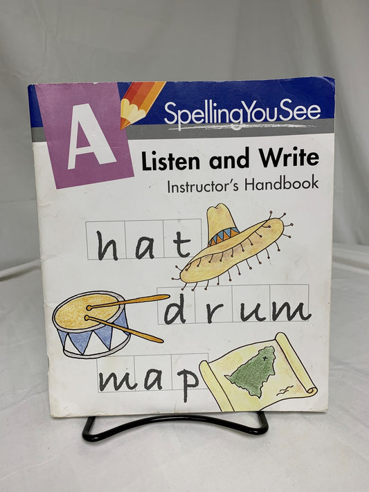 Spelling You See A: Listen and Write Instructor's Handbook