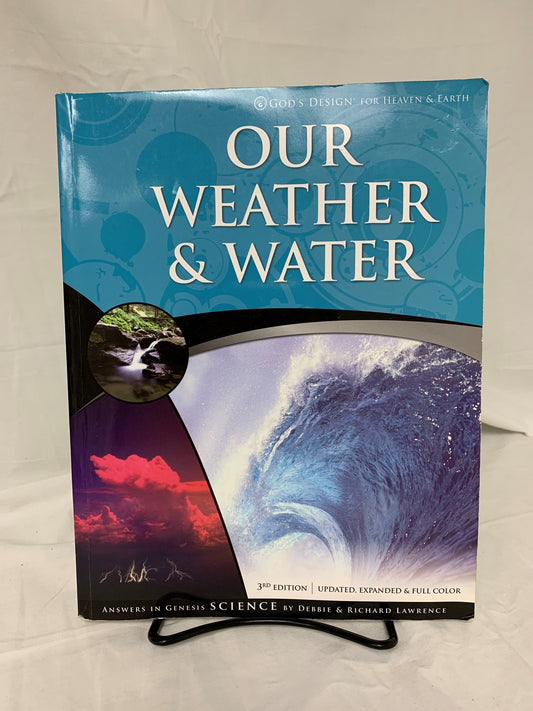God's Design for Heaven & Earth: Our Weather & Water (3rd Ed.)