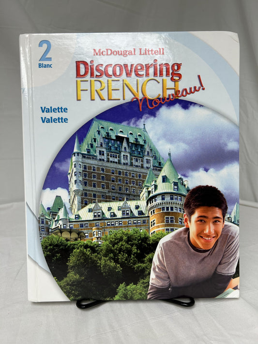 Discovering French Nouveau! Blanc 2 Textbook