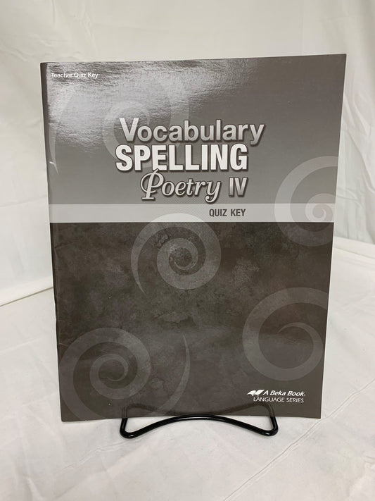 Abeka Vocabulary, Spelling, Poetry IV (5th Ed.) Quiz Key