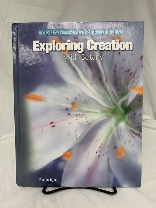 Exploring Creation with Botany