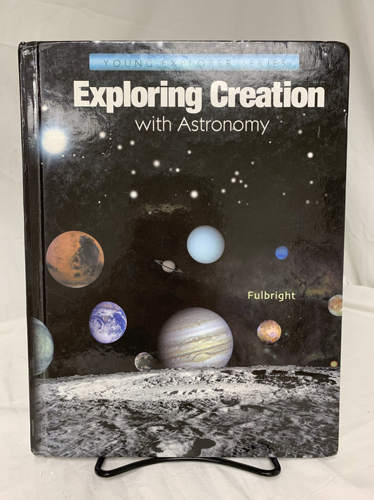 Exploring Creation with Astronomy
