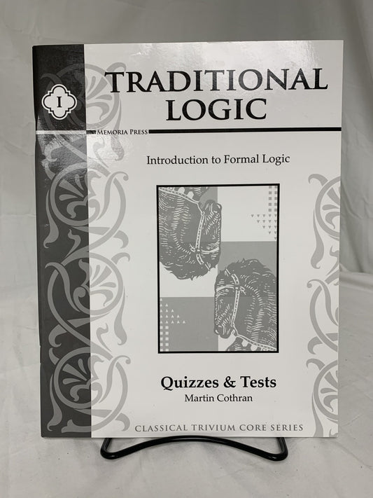 Traditional Logic I (2nd Ed.) Quizzes & Tests
