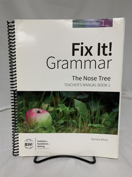 Fix It! Grammar: The Nose Tree Teacher's Manual Book 1 (3rd Ed.)