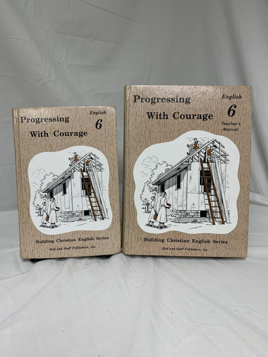 Rod & Staff English 6 Progressing with Courage - Set of 2