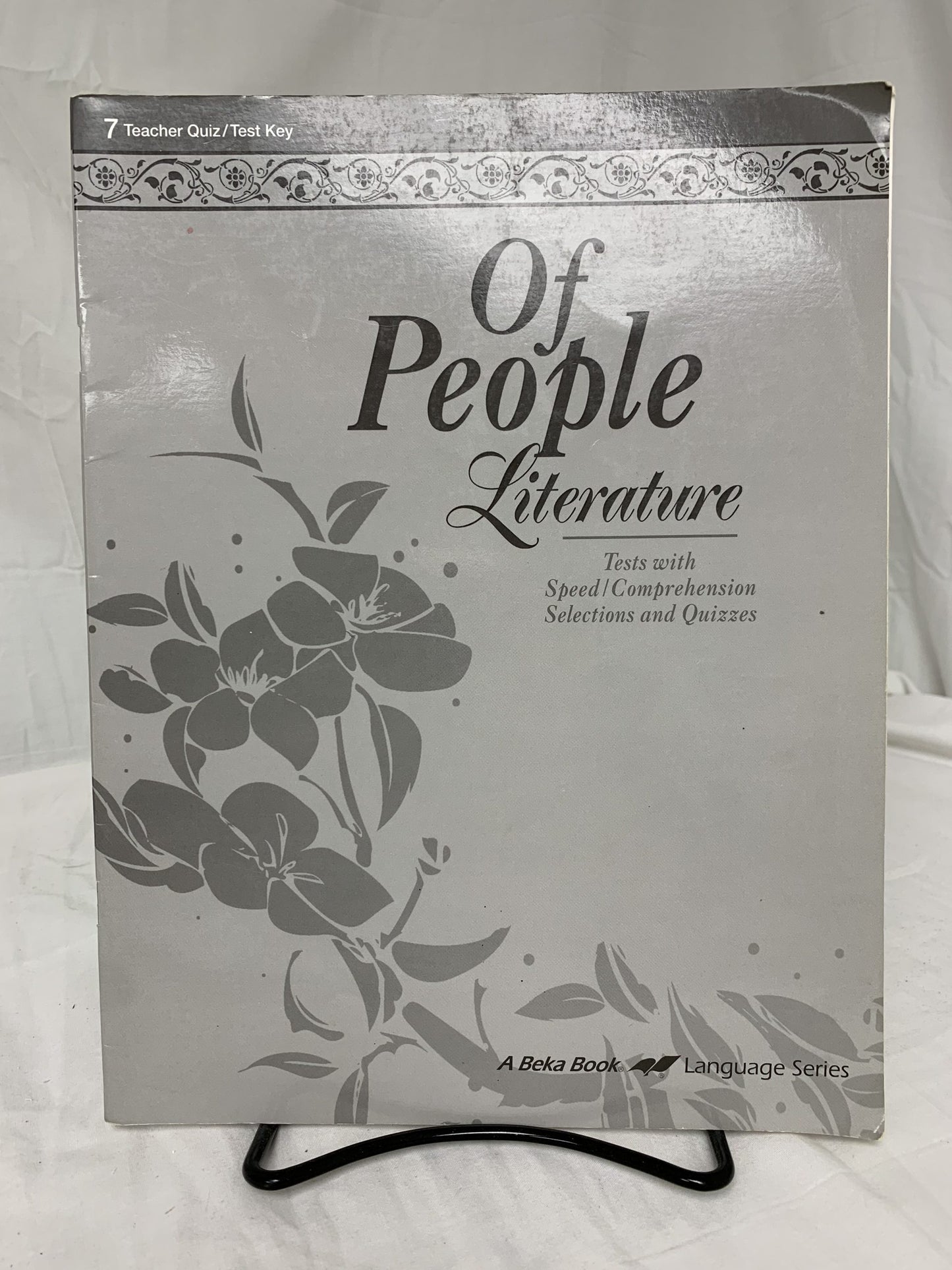 Abeka Of People Literature (4th Ed.) Teacher Quiz/Test Key