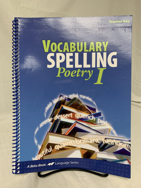 Abeka Vocabulary Spelling Poetry I (5th Ed.) Teacher Key