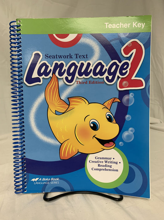 Abeka Language 2 (3rd Ed.) Seatwork Text Teacher Key
