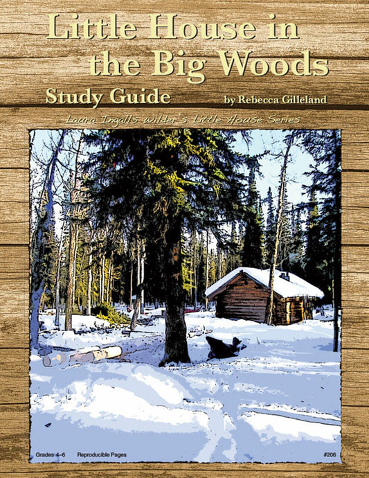 Little House in the Big Woods, The - Study Guide