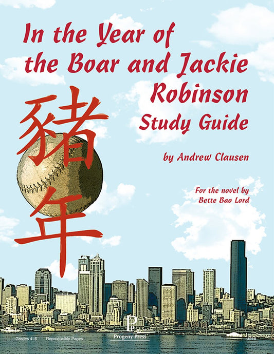 In the Year of the Boar and Jackie Robinson - Study Guide