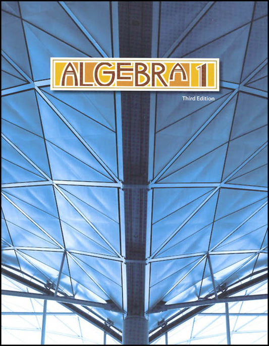 Algebra 1 Student Text (3rd Ed.)