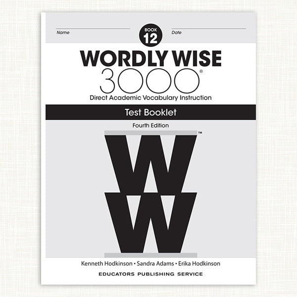 Wordly Wise 3000 Book 12 Test Booklet (4th Ed.)