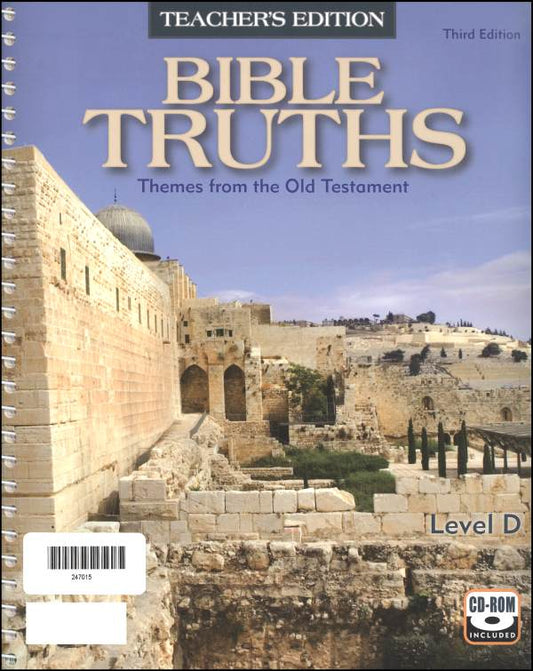 Bible Truths Level D Teacher's Edition with CD (3rd ed.)