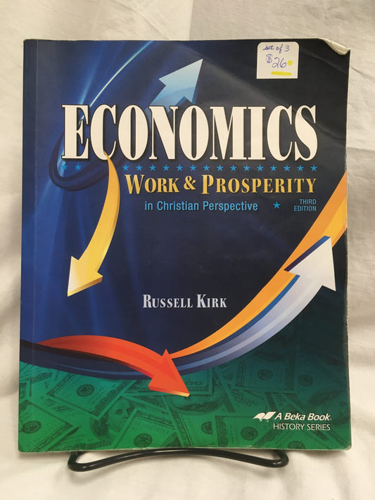 Economics: Work & Prosperity (3rd Ed.) Set of 3