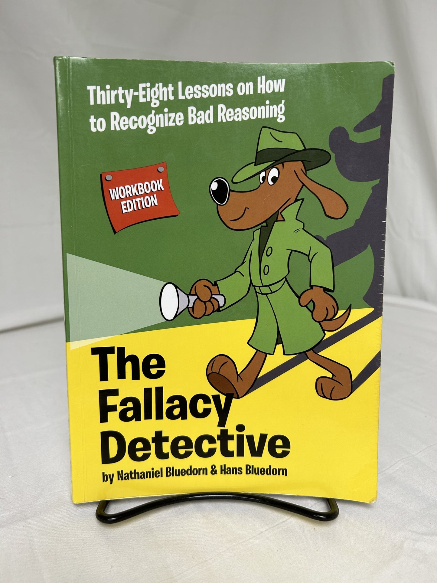 The Fallacy Detective and The Thinking Toolbox