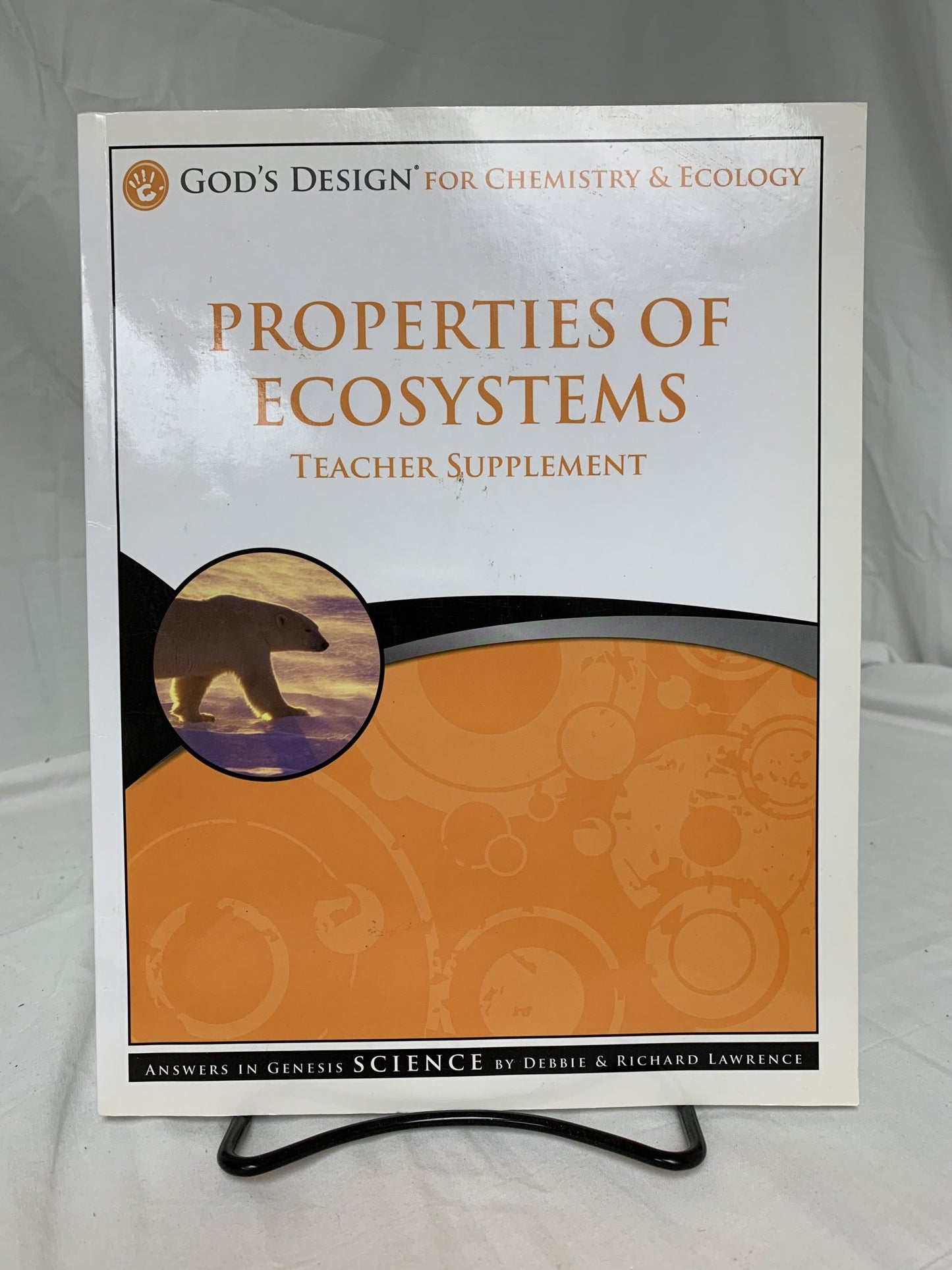 God's Design for Chemistry & Ecology: Properties of Ecosystems - Set of 2