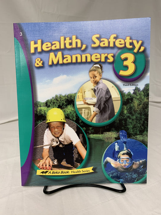 Health, Safety, & Manners 3 (3rd Ed.) Set of 2