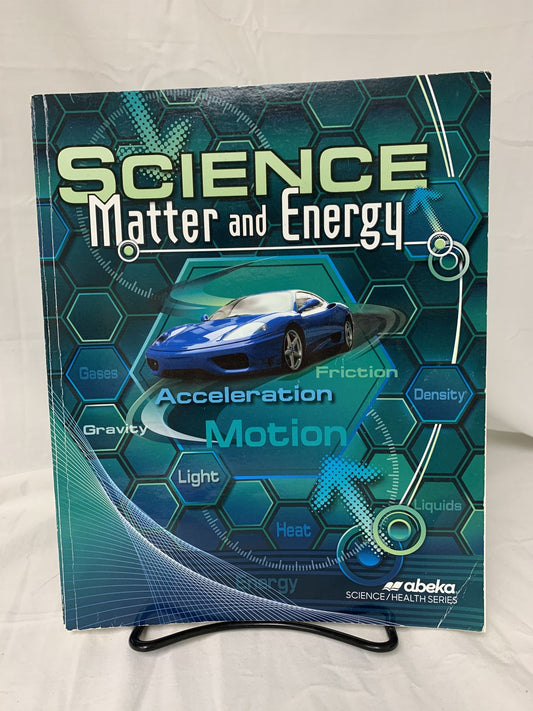 Abeka Science: Matter and Energy - Set of 6