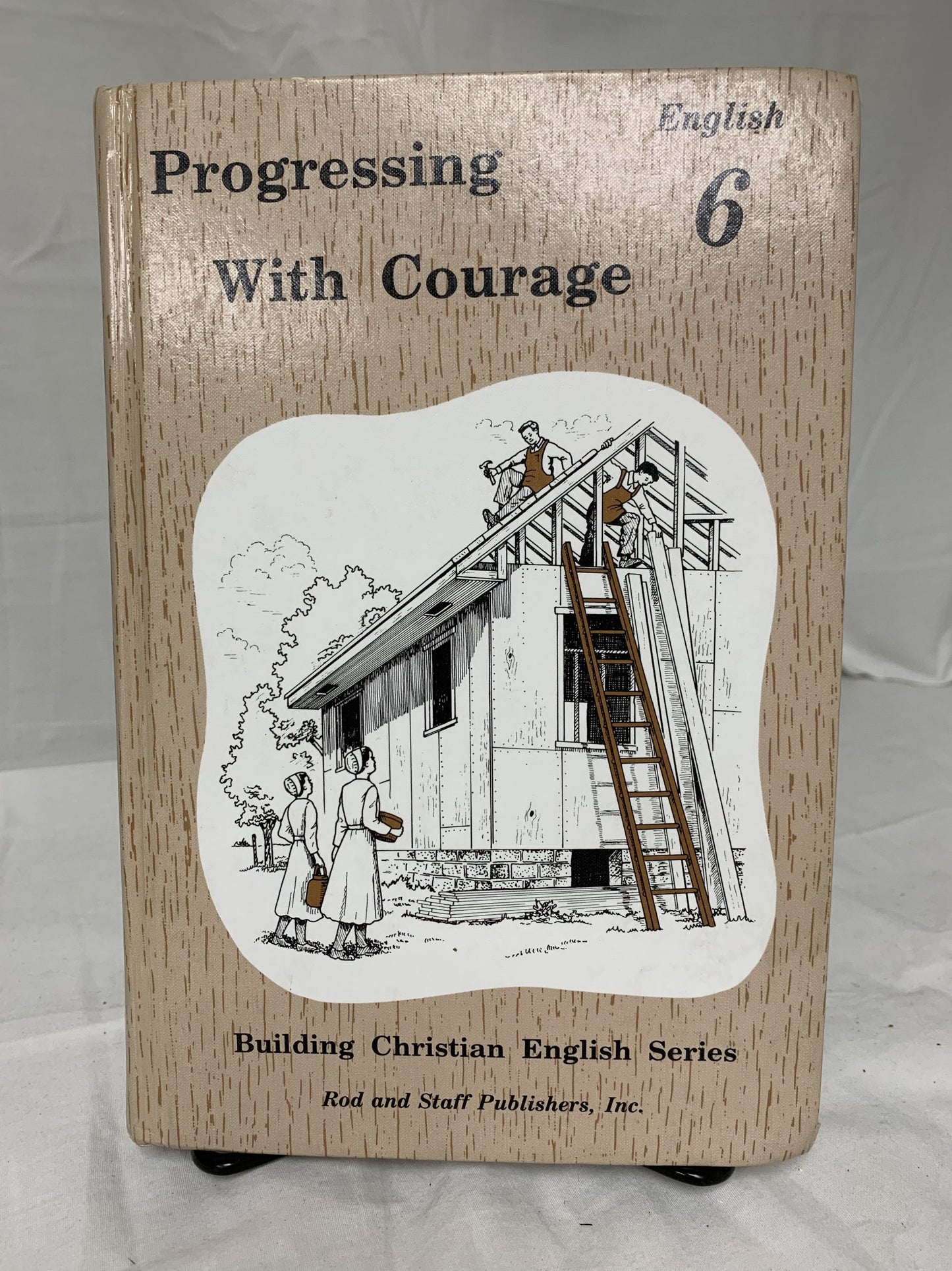 Rod & Staff English 6 Progressing with Courage - Set of 2