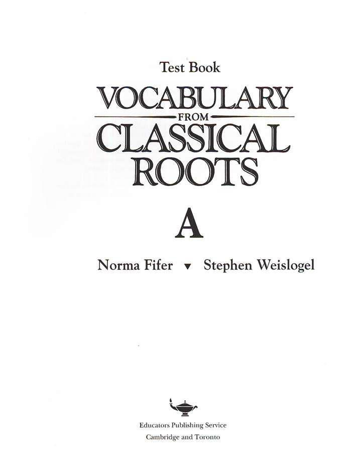 Vocabulary from Classical Roots Book A Test (Grade 7)