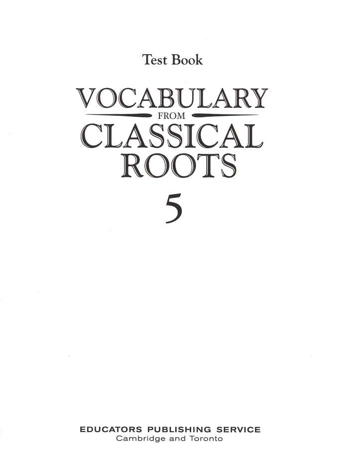 Vocabulary from Classical Roots Test Book 5 (Grade 5)