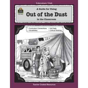 A Guide for Using Out of the Dust in the Classroom (Study Guide)