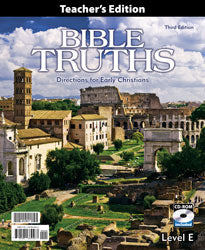 Bible Truths Level E Teacher's Edition with CD (3rd ed.)