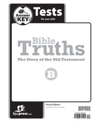 Bible Truths Level B Tests Answer Key (4th ed.)