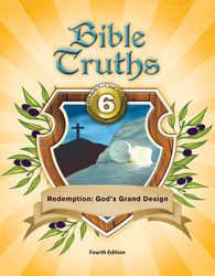 Bible Truths 6 Student Worktext (4th ed.)