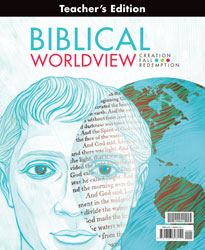 Biblical Worldview Teacher's Edition (ESV)