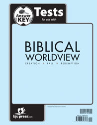 Biblical Worldview Tests Answer Key (ESV)