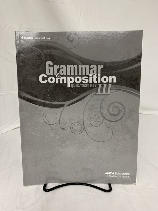Abeka Grammar & Composition III (5th Ed.) Quiz/Test Key