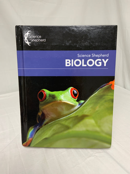 Science Shepherd Biology Textbook (2017 Edition)
