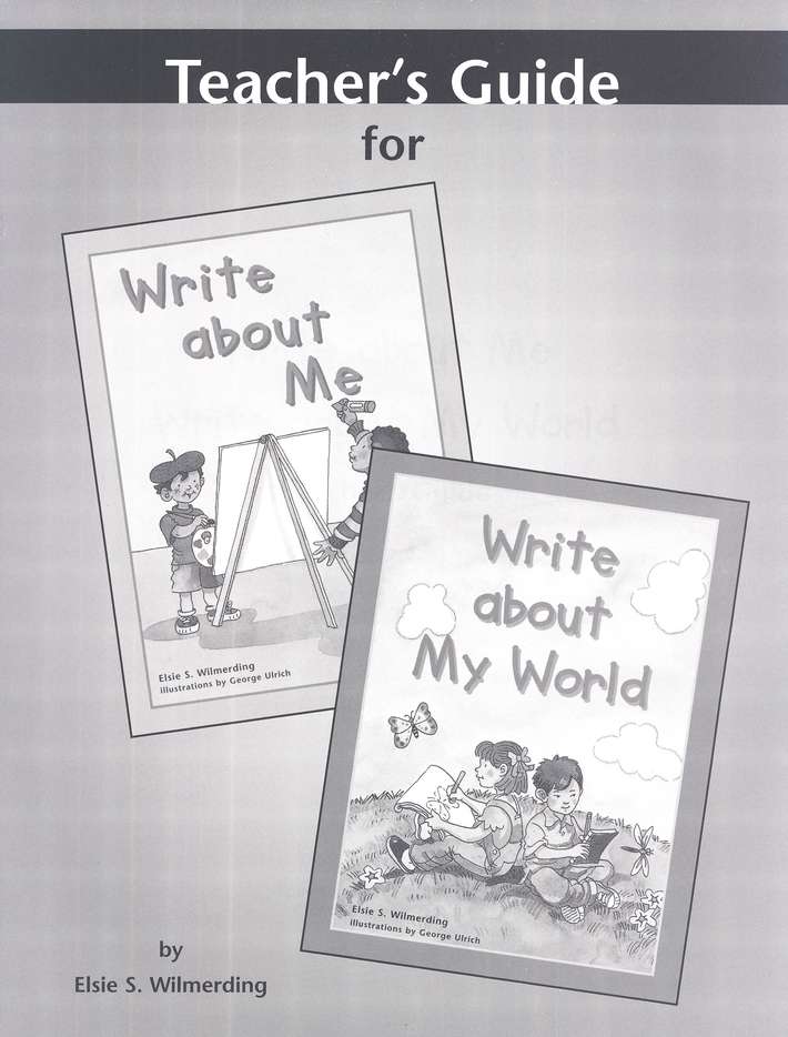 Write about Me and Write about My World Teachers Guide (Grade 1)