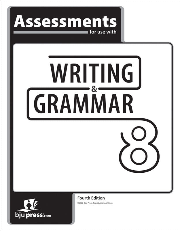 Writing & Grammar 8 Assessments (4th ed.)