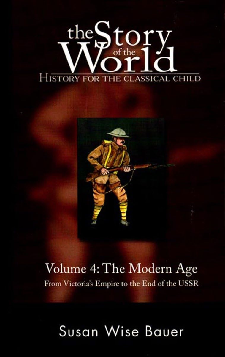 The Story of the World Vol. 4: The Modern Age, Text