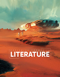 Exploring Themes in Literature Student Edition, 5th ed.